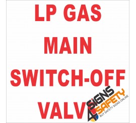 (G25) LP Gas Main Switch-Off Valve Sign