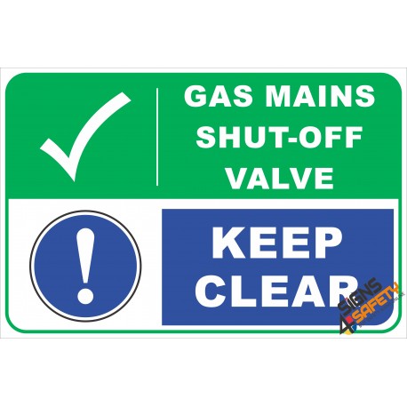Gas Mains Shut Off Valve Keep Site Safety sign 