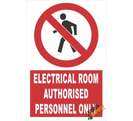 (PE2) Electrical Room / Authorised Personnel Only Electrical Sign
