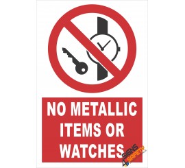 (PE6) No Metallic Items Or Watches / Electrical Sign