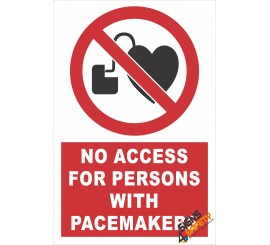 (PE7) No Access For Persons With Pacemakers / Electrical Sign