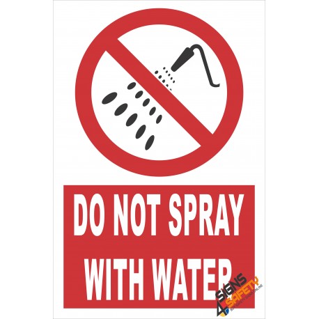 (PE11) Do Not Spray With Water / Electrical Sign
