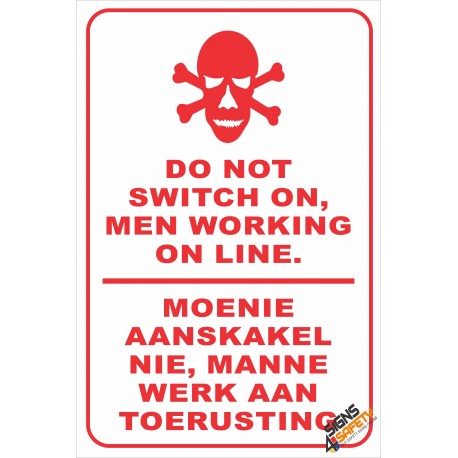 (FM23) Do Not Switch On Men Working On Line Safety Sign