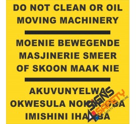 (FM29) Do Not Clean Or Oil Moving Machinery Safety Sign