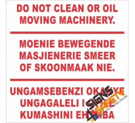 (FM30) Do Not Clean Or Oil Moving Machinery Safety Sign