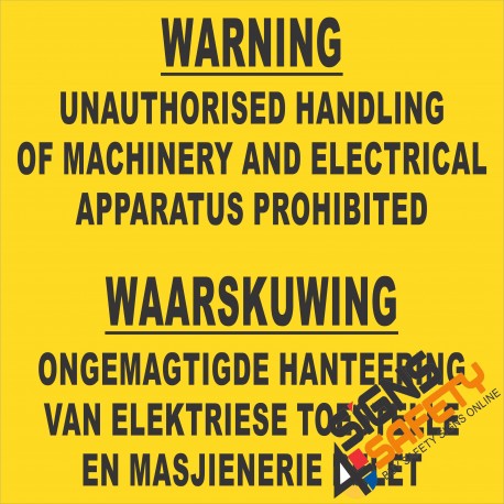 (FM32) No Unauthorised Handling Of Machinery Sign