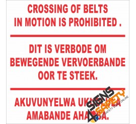 (FM38) Crossing Of Belts In Motion Prohibited Sign