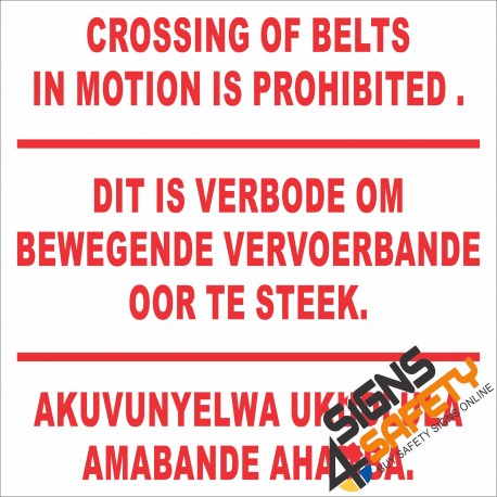 (FM38) Crossing Of Belts In Motion Prohibited Sign