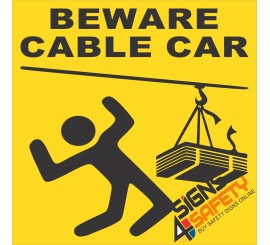 (FM43) Beware Cable Care Overhead Sign