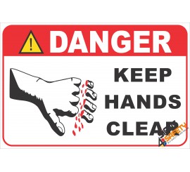 (FM52) Danger / Keep Hands Clear Safety Sign