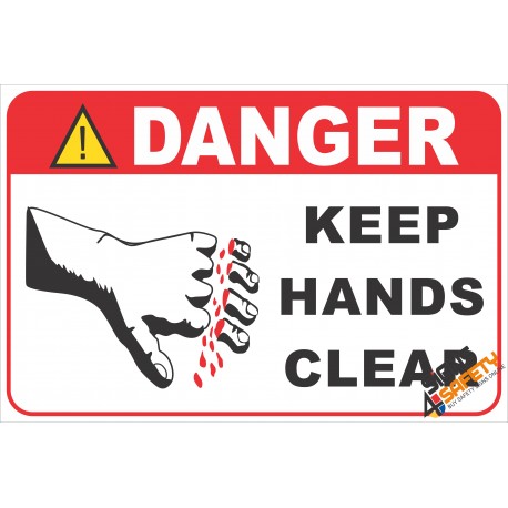 (FM52) Danger / Keep Hands Clear Safety Sign