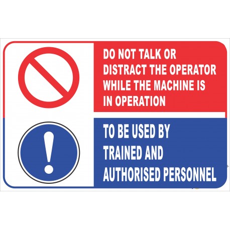 (FM53) Do Not Distract Operator Safety Sign