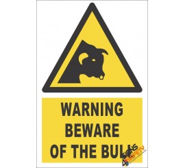 Beware Of The Bull Warning Sign